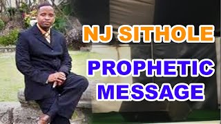 NJ SITHOLE   Prophetic Massage