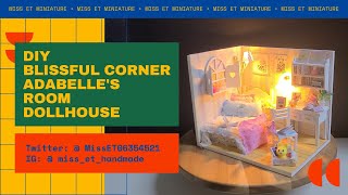 DIY Miniature - Blissful Corner Adabelle's Room Dollhouse 幸福角落 晨光絢麗小屋模型