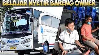 NYOBAIN NYETIR BUS BESAR SAMA OWNERNYA LANGSUNG