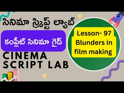 Screenplay Lesson-97 By Durga Ramesh || Topic- Blunders In Film Making ...