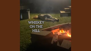 Whiskey on the Hill