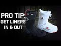 Pro Tip: Get Your Liners In & Out Of Your Boots