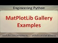 Engineering Python 15D: MatPlotLib Gallery Examples