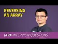 Reversing an Array | JAVA INTERVIEW QUESTIONS