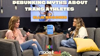 Debunking Myths About Trans Athletes With Ellie Roscher