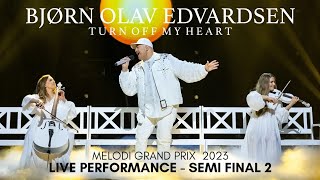 Bjørn Olav Edvardsen - Turn Off My Heart LIVE PERFORMANCE (Melodi Grand Prix 2023 Semi Final #2)