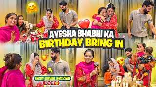Ayesha bhabhi emotional ho gye gift dekh kr❤️|| birthday bring in || haifa & Qashif vlog