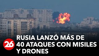 Rusia lanzó más de 40 ataques con misiles y drones