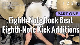 Eighth-Note Rock Beat: Eighth-Note Kick Additions Part 1 - Beginner Drum Lesson