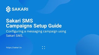 Sakari SMS Campaigns Setup