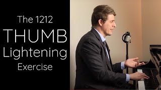 The 1212 THUMB Lightening Exercise - A Tip To Avoid Unnecessary Accents