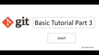 Git Tutorial for beginners 03 : stash