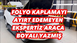 X EKSPERTİZ FOLYO BANTI AYIRT EDEMEYİNCE .TAVANA KAPILAR BOYALI YAZMIŞ . SATICI MAĞDUR OLMUŞ??