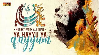 Ya Hayyo Ya Qayyum | Ustad Nusrat Fateh Ali Khan | RGH | HD Video