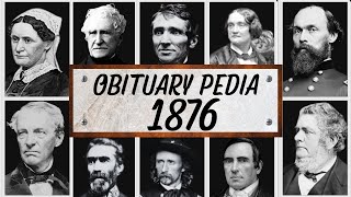 Famous People We've Lost in 1876 - Obituary in 1876