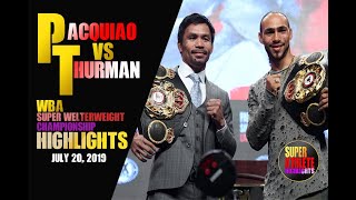 WBA Super Welterweight Championship Pacquiao Vs Thurman Super Athlete Highlights