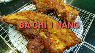 THỊT BA CHỈ PHƠI 1 NẮNG - món ngon đơn giản tại nhà, bữa cơm hàng ngày.