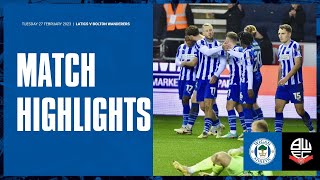 Match Highlights | Latics 1 Bolton Wanderers 0