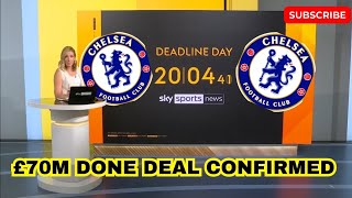 CHELSEA'S £70M DEADLINE DAY TRANSFER SHOCKER! AGREEMENT REACHED – SKYSPORTS BREAKING NEWS!