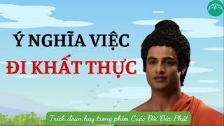 Ý NGHĨA CỦA VIỆC KHẤT THỰC