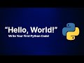 Write Your First Python Program | Hello, World! | Python Tutorial | Beginners