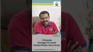 7 lifestyle changes to avoid Hemorrhoids or Piles recurrence