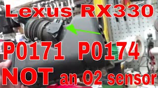 2005 Lexus RX330 P0171 P0174