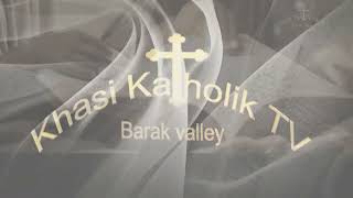 23.02.2025 -Ka Ktien u Blei (Word of God) - KhasiKatholikTV