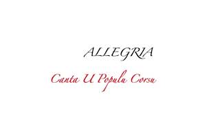 Canta U Populu Corsu - Allegria (paroles+traduction)