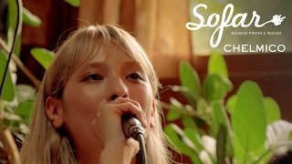 CHELMICO - Love is Over | Sofar Tokyo