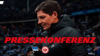 "Ansgar Knauff stand im 3. Stock" I Pressekonferenz nach Hertha BSC - Eintracht Frankfurt
