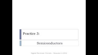 DMC - Practice 3: Semiconductors