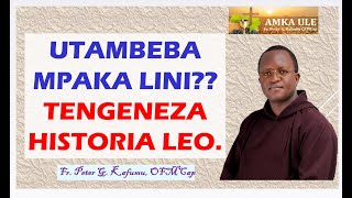 AMKA ULE: Utambeba mpaka lini?? Tengeneza Historia Leo