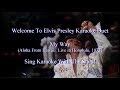 Elvis Presley My Way Aloha From Hawaii 1973 Concert Karaoke Duet