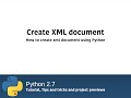 How to create XML document using Python