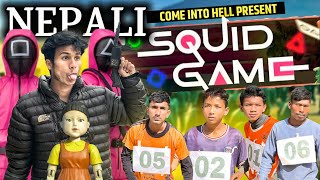 Squid Game | comedy video | Nepali version | Come into Hell |