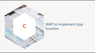 WAP to implement itoa function