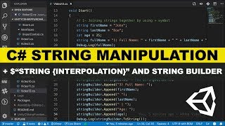Unity C# Fundamentals - String manipulation by concatenation, string interpolation, & string builder