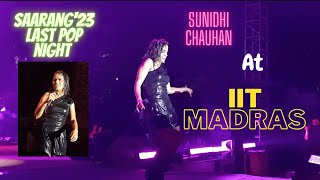 Sunidhi Chauhan live Performance'23 | IIT Madras | @iitmsaarang  @sunidhichauhanofficial01 #iit
