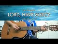 Lord, Have Mercy - Nars Fernandez - Guitar Chords