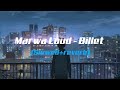 Marwa Loud - Billet [Slowed and Reverb] SLOWVERB