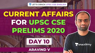 Day 10: Current Affairs for UPSC CSE Prelims 2020 | Crack UPSC CSE/IAS | Aravind V