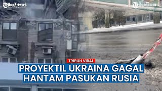 Proyektil Ukraina Diduga Gagal Meluncur ke Pasukan Rusia Hingga Jatuh di Tengah Jalan