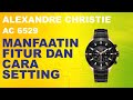 AC 6529 : CARA SETTING & MANFAAT FITUR ALEXANDRE CHRISTIE TERBARU (2023)