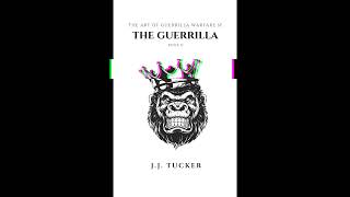 The Art Of Guerrilla Warfare SE: The Guerrilla (AUDIOBOOK)