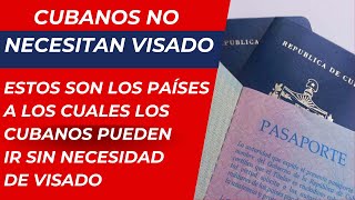 ¿A cuál irías? Estos son los países a los cuales los cubanos pueden ir sin necesidad de visado