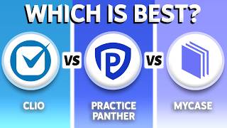 Clio vs PracticePanther vs MyCase (2026) - Which One Is BEST?