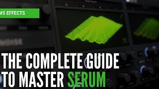 The Complete Guide To Master Serum| 5# FX