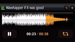 NoveDeht - Wavetapper if it was good