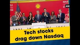 Tech stocks drag down Nasdaq - ANI News